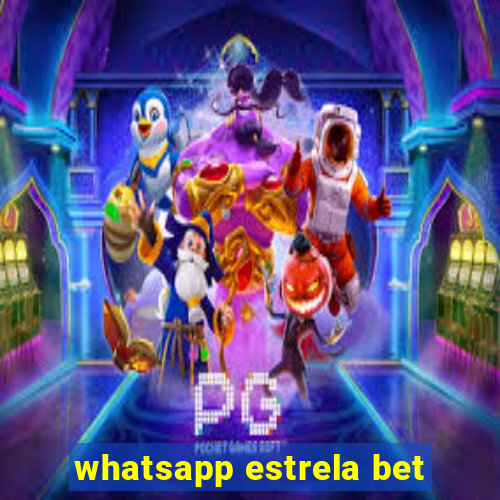 whatsapp estrela bet